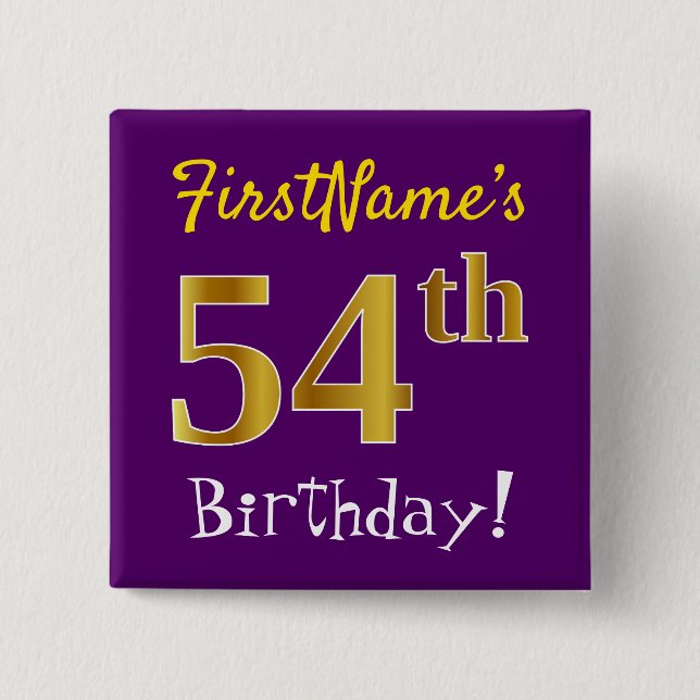 Purple, Faux Gold 54th Birthday, With Custom Name 2 Inch Square Button (Front)
