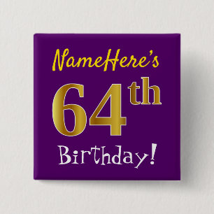Purple, Faux Gold 64th Birthday, With Custom Name 2 Inch Square Button