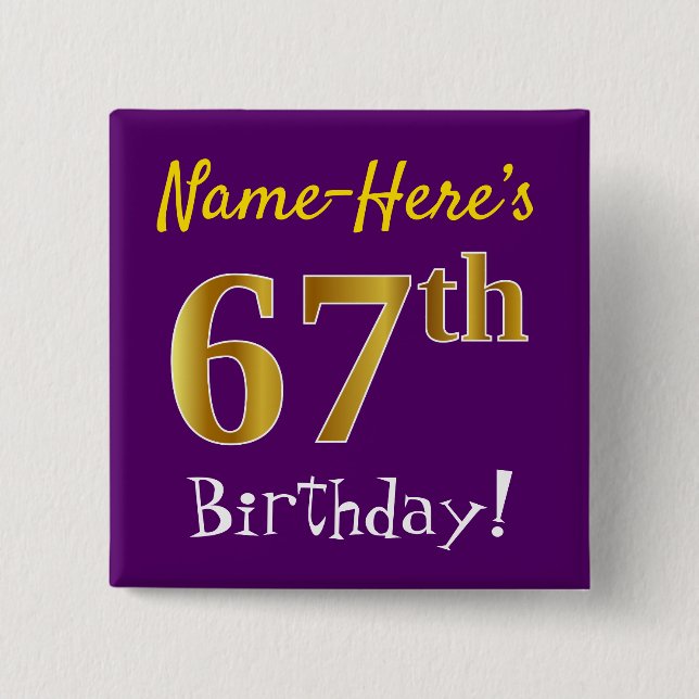 Purple, Faux Gold 67th Birthday, With Custom Name 2 Inch Square Button (Front)