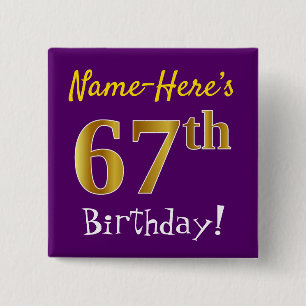 Purple, Faux Gold 67th Birthday, With Custom Name 2 Inch Square Button
