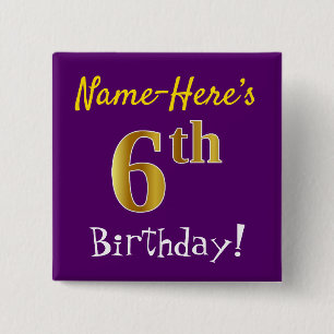 Purple, Faux Gold 6th Birthday, With Custom Name 2 Inch Square Button
