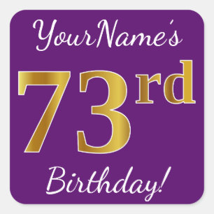 Purple, Faux Gold 73rd Birthday + Custom Name Square Sticker