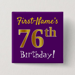 Purple, Faux Gold 76th Birthday, With Custom Name 2 Inch Square Button
