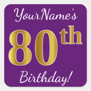 Purple, Faux Gold 80th Birthday + Custom Name Square Sticker