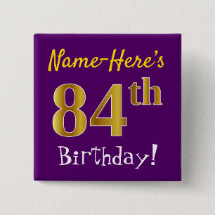 Purple, Faux Gold 84th Birthday, With Custom Name 2 Inch Square Button