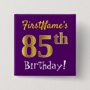 Purple, Faux Gold 85th Birthday, With Custom Name 2 Inch Square Button