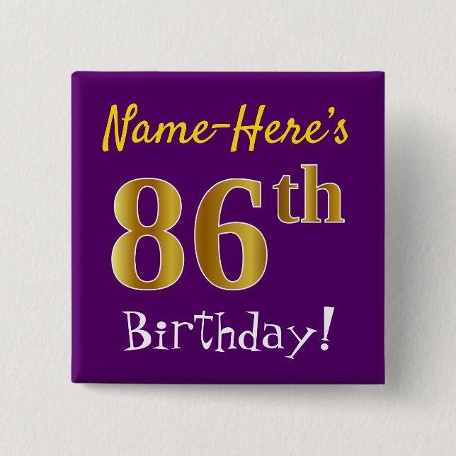 Purple, Faux Gold 86th Birthday, With Custom Name 2 Inch Square Button (Front)
