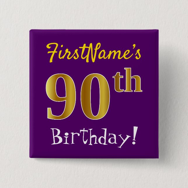 Purple, Faux Gold 90th Birthday, With Custom Name 2 Inch Square Button (Front)