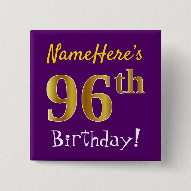 Purple, Faux Gold 96th Birthday, With Custom Name 2 Inch Square Button (Front)