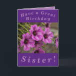 Purple Floral Birthday Card for Sister<br><div class="desc">Birthday card for Sister featuring beautiful purple cranesbill geranium flowers.  All text can easily be personalized.</div>