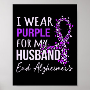 Purple For Husband Alzheimerheimer's Awareness Rib Poster