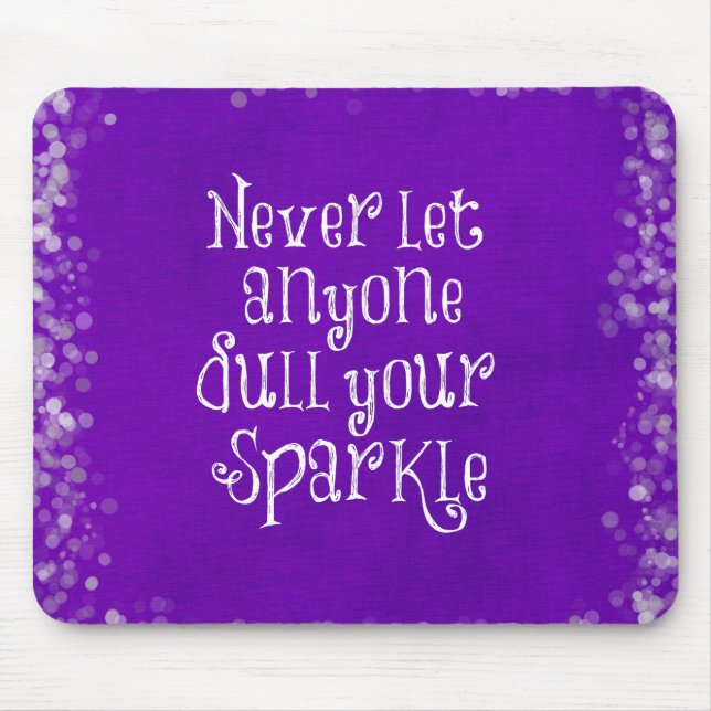 Purple Girly Inspirational Sparkle Quote Mouse Pad (Front)