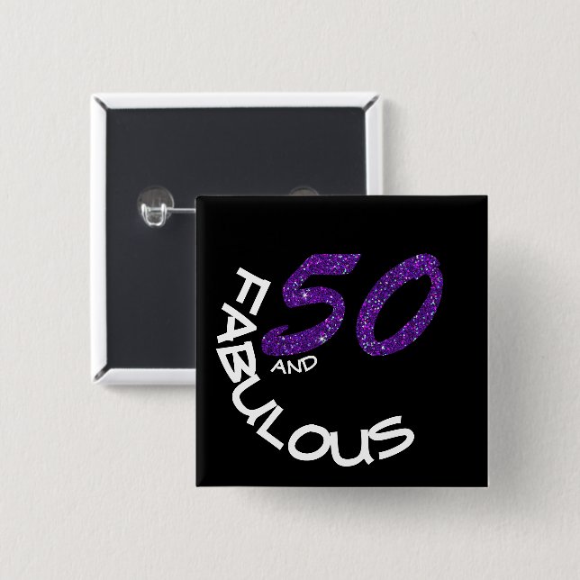 Purple Glitter Girly 50 and Fabulous Birthday 2 Inch Square Button (Front & Back)