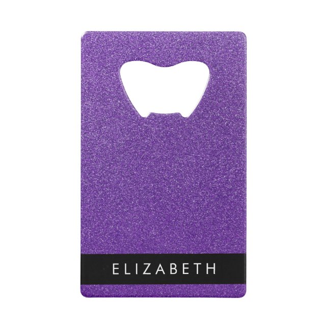 Purple Glitter, Glitter Background, Your Name Credit Card Bottle Opener (Front)