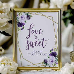 Purple Gold Floral Love Is Sweet Sign
