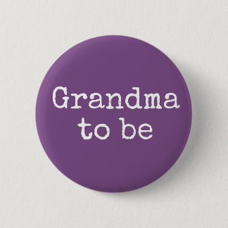 Purple Grandma to be Baby Shower Button