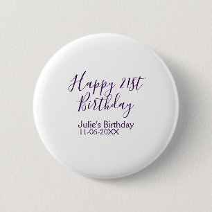 Purple happy 21st birthday name date Keychain 2 Inch Round Button