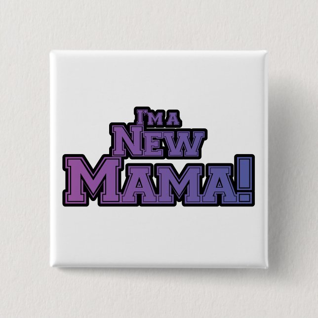 Purple I'm a New Mama Tshirts and Gifts 2 Inch Square Button (Front)