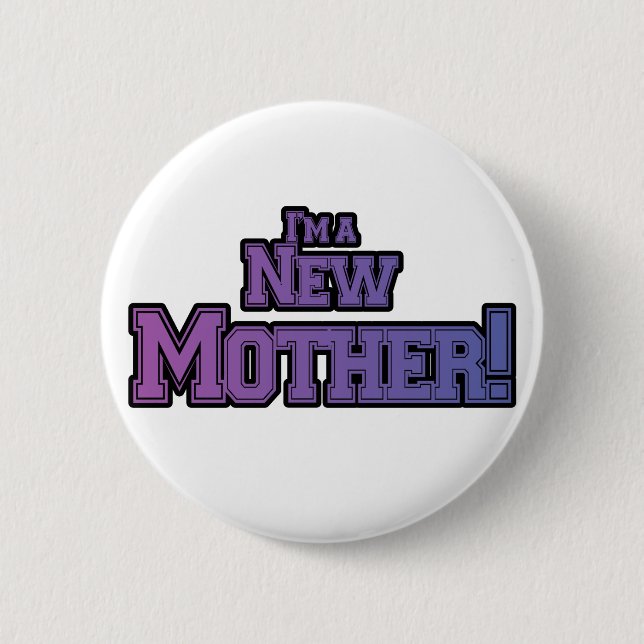 Purple I'm a New Mother Tshirts and Gifts 2 Inch Round Button (Front)