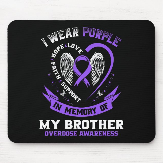 Purple In Memory of Brother Drug Overdose Awarenes Mouse Pad (Front)