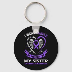 Purple In Memory Of My Sister Drug Overdose Awaren Keychain