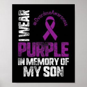 Purple In Memory Of My Son Overdose Awareness Mont Poster