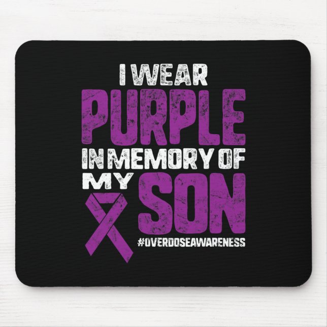 Purple In Memory Of My Son Overdose Awareness Ribb Mouse Pad (Front)