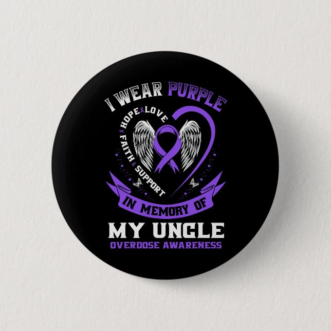 Purple In Memory Of My Uncle Drug Overdose Awarene 2 Inch Round Button (Front)