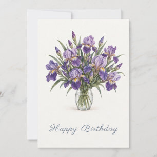 Purple Irises Happy Birthday Card