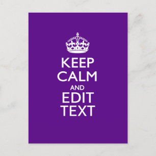 Purple Keep Calm And Your Text Easily Postcard