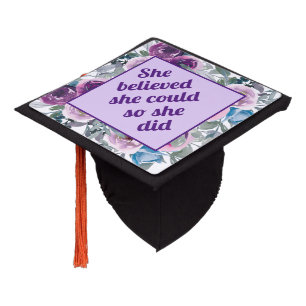 Purple Lilac Floral She Believed Could Graduation Cap Topper