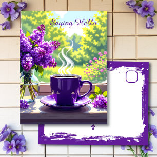 Purple Lilacs and Coffee   Just Saying Hello Postcard
