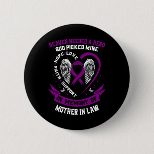 Purple Loss of my Mother In Law Pancreatic Cancer 2 Inch Round Button