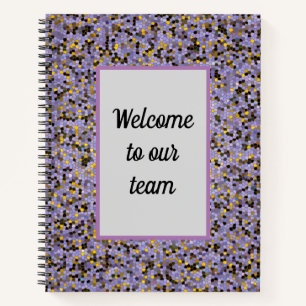 Purple Mosaic Welcome to Our Team Business Notebook