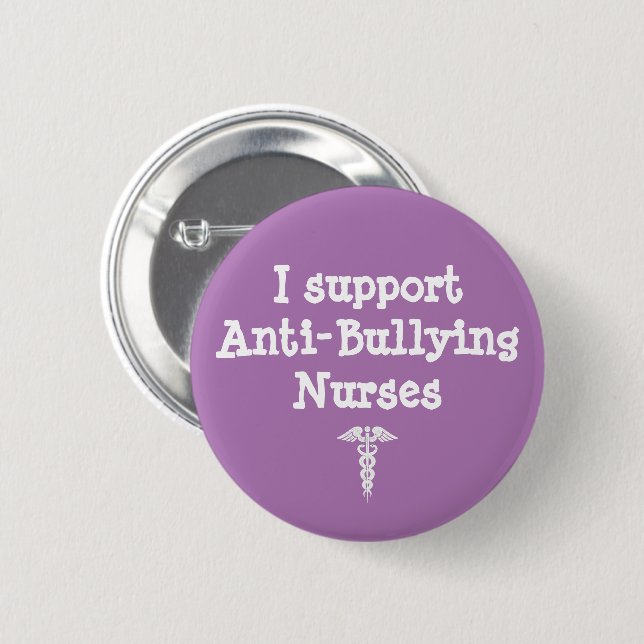 Purple Nurse Anti Bullying Nursing Student 2 Inch Round Button (Front & Back)