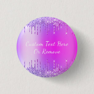 Purple Pink Gold Glitter Sparkle Drips - Your Text 1 Inch Round Button