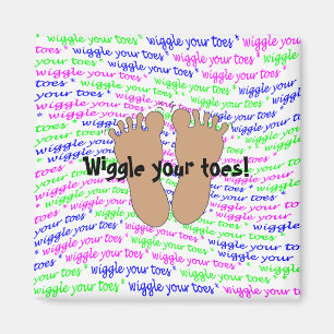 Purple Pink Green Script Wiggle Your Toes on White Magnet