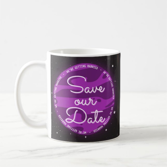 Purple Planet Space Themed Save Our Date Coffee Mug (Left)