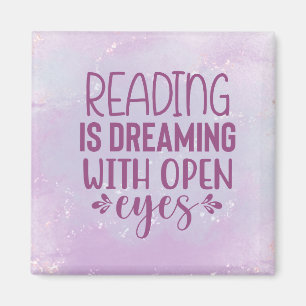 Purple Reading is Dreaming With Open Eyes Magnet
