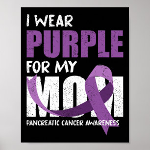 Purple Ribbon Fighter Mom Pancreatic Cancer Awaren Poster