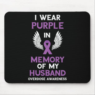 Purple Ribbon Memory Of My Husnd Overdose Awarenes Mouse Pad