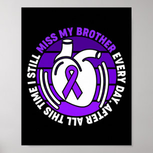 Purple Ribbon Overdose Awareness Miss Brother Memo Poster