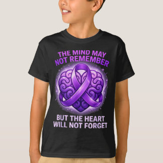 Purple ribbon the mind may not remember alzheimers T-Shirt
