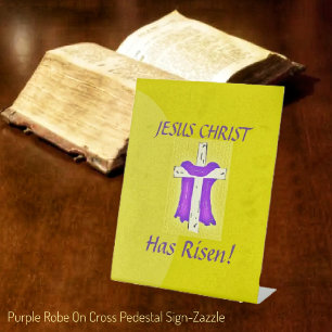 Purple Robe On Cross Pedestal Sign