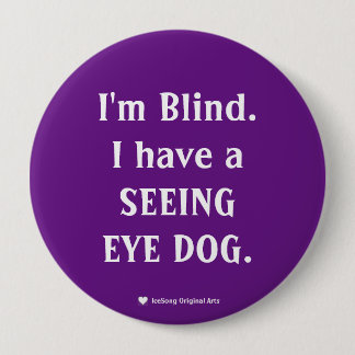 Purple Seeing Eye Dog 4 Inch Round Button