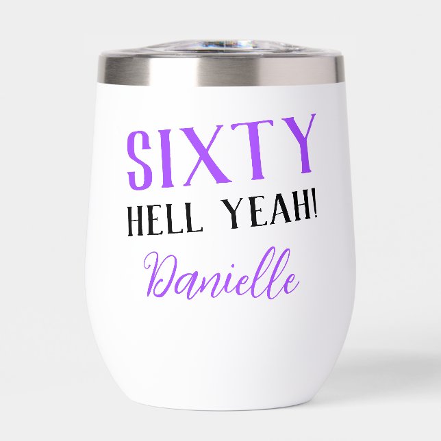 Purple Sixty Hell Yeah Personalized 60th Birthday (Front)