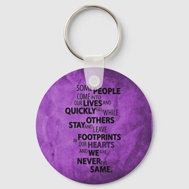 PURPLE SOME PEOPLE LEAVE FOOTPRINTS ON YOUR HEART  KEYCHAIN (Front)