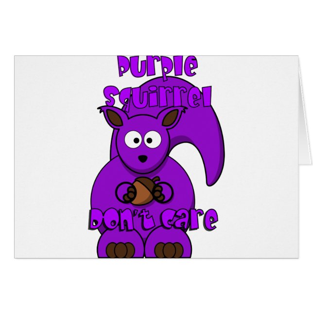 Purple Squirrel Don't Care (Front Horizontal)