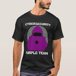 Purple Team Cybersecurity Ethical Hacking Cyber Se T-Shirt