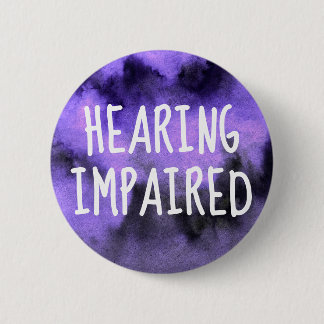 Purple Watercolor Handwriting Hearing Impaired 2 Inch Round Button